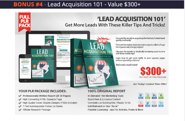 BONUS #4 - Lead Acquisition 101 - Value $300+<br />
