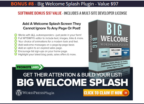 BONUS #8 - Big Welcome Splash Plugin - Value $97